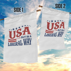 USA But In A Liberal Way 4th of July Garden Flag Feminist Women's Rights