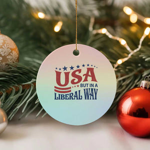 USA But In A Liberal Way 4th of July Ceramic Ornament Feminist Women's Rights