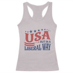 USA But In A Liberal Way 4th of July Racerback Tank Top Feminist Women's Rights