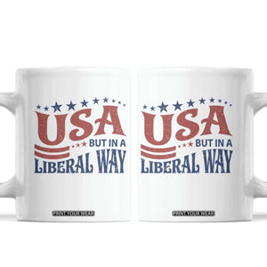 USA But In A Liberal Way 4th of July Coffee Mug Feminist Women's Rights