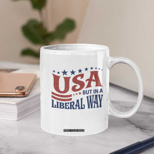 USA But In A Liberal Way 4th of July Coffee Mug Feminist Women's Rights