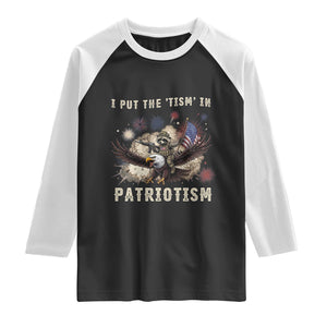 I Put The Tism in Patriotism Raglan Shirt Retro Eagle Raccoon USA Flag