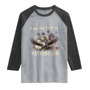 I Put The Tism in Patriotism Raglan Shirt Retro Eagle Raccoon USA Flag