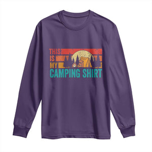 Funny Camper Long Sleeve Shirt This Is My Camping Shirt TS14 Purple Print Your Wear