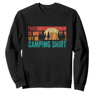 Funny Camper Sweatshirt This Is My Camping Shirt TS14 Black Print Your Wear