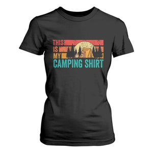 Funny Camper T Shirt For Women This Is My Camping Shirt TS14 Black Print Your Wear