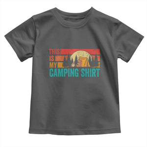 Funny Camper Toddler T Shirt This Is My Camping Shirt TS14 Dark Heather Print Your Wear
