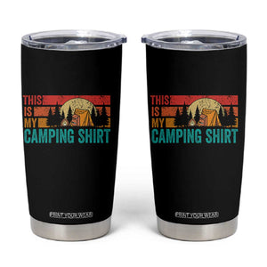 Funny Camper Tumbler Cup This Is My Camping Shirt TS14 Black Print Your Wear