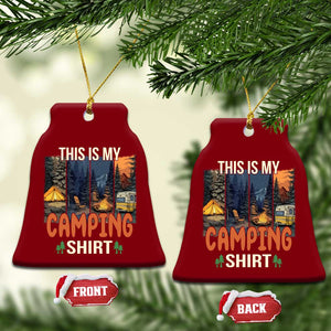Funny Camper Glamper Ceramic Ornament This Is My Camping Shirt TS14 Print Your Wear