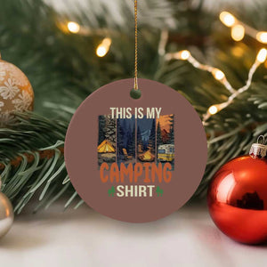 Funny Camper Glamper Ceramic Ornament This Is My Camping Shirt TS14 1pc Mocha Print Your Wear