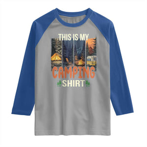 Funny Camper Glamper Raglan Shirt This Is My Camping Shirt TS14 Sport Gray Royal Print Your Wear