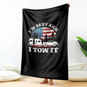 Funny Camping RV Camper Truck Throw Blanket I Am Sexy And I Tow It TS14 Print Your Wear