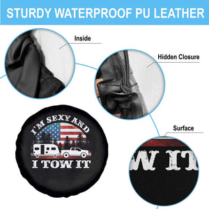 Funny Camping RV Camper Truck Spare Tire Cover I Am Sexy And I Tow It TS14 Print Your Wear