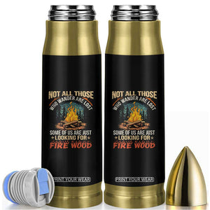 Funny Camping Bullet Tumbler Not All Those Who Wander Are Lost TS14 Black Print Your Wear