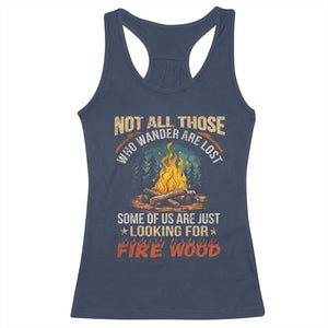 Funny Camping Racerback Tank Top Not All Those Who Wander Are Lost TS14 Navy Print Your Wear