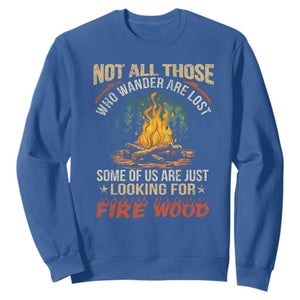 Funny Camping Sweatshirt Not All Those Who Wander Are Lost TS14 Royal Blue Print Your Wear