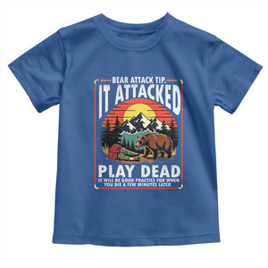 Funny Camping Hiking Sarcastic Toddler T Shirt Bear Attack Tip TS14 Royal Blue Print Your Wear