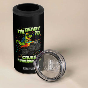 Back To School Boy Dinosaur 4 in 1 Can Cooler Tumbler I Am Ready To Crush Kindergarten TS14 Print Your Wear