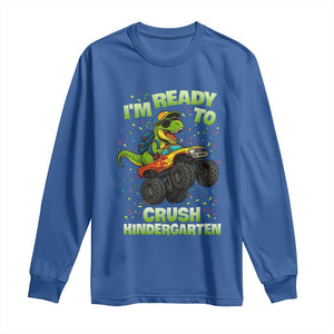 Back To School Boy Dinosaur Long Sleeve Shirt I Am Ready To Crush Kindergarten TS14 Royal Blue Print Your Wear