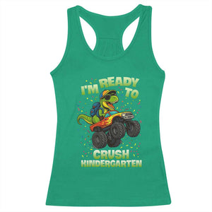 Back To School Boy Dinosaur Racerback Tank Top I Am Ready To Crush Kindergarten TS14 Irish Green Print Your Wear