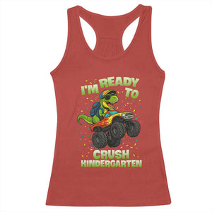 Back To School Boy Dinosaur Racerback Tank Top I Am Ready To Crush Kindergarten TS14 Red Print Your Wear