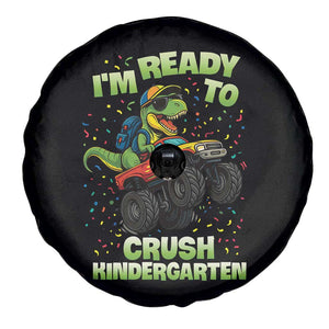 Back To School Boy Dinosaur Spare Tire Cover I Am Ready To Crush Kindergarten TS14 Print Your Wear