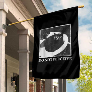 Do Not Perceive Me Funny Meme Cat Lover Garden Flag Funny Cat Sarcstic Meme