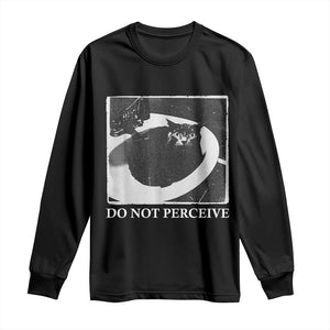 Do Not Perceive Me Funny Meme Cat Lover Long Sleeve Shirt Funny Cat Sarcstic Meme