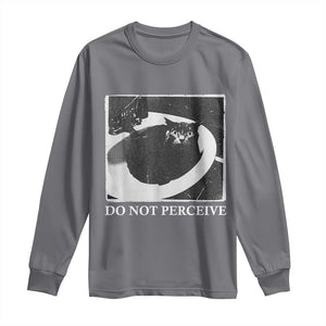 Do Not Perceive Me Funny Meme Cat Lover Long Sleeve Shirt Funny Cat Sarcstic Meme
