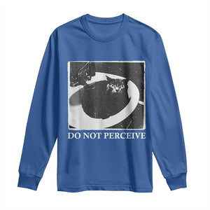 Do Not Perceive Me Funny Meme Cat Lover Long Sleeve Shirt Funny Cat Sarcstic Meme