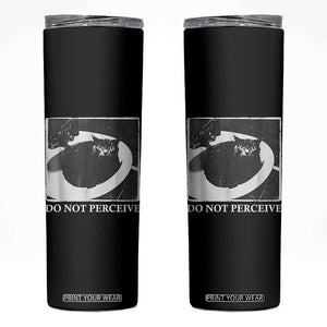 Do Not Perceive Me Funny Meme Cat Lover Skinny Tumbler Funny Cat Sarcstic Meme