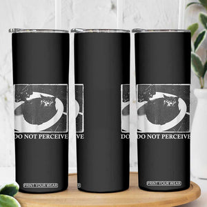 Do Not Perceive Me Funny Meme Cat Lover Skinny Tumbler Funny Cat Sarcstic Meme