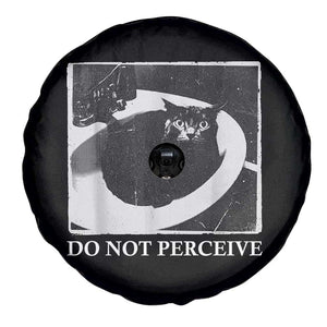Do Not Perceive Me Funny Meme Cat Lover Spare Tire Cover Funny Cat Sarcstic Meme