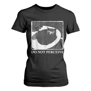 Do Not Perceive Me Funny Meme Cat Lover T Shirt For Women Funny Cat Sarcstic Meme