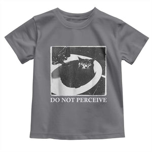 Do Not Perceive Me Funny Meme Cat Lover Toddler T Shirt Funny Cat Sarcstic Meme