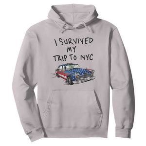 I Survived My Trip to NYC Hoodie Funny New York City USA Flag Taxi Meme Gift