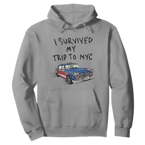 I Survived My Trip to NYC Hoodie Funny New York City USA Flag Taxi Meme Gift