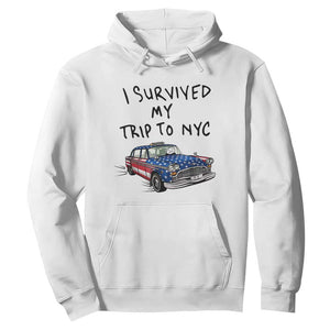 I Survived My Trip to NYC Hoodie Funny New York City USA Flag Taxi Meme Gift