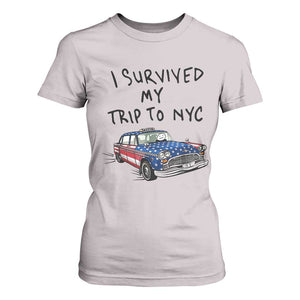 I Survived My Trip to NYC T Shirt For Women Funny New York City USA Flag Taxi Meme Gift