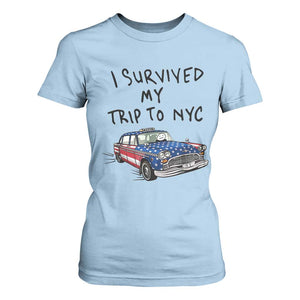 I Survived My Trip to NYC T Shirt For Women Funny New York City USA Flag Taxi Meme Gift