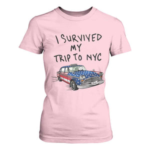 I Survived My Trip to NYC T Shirt For Women Funny New York City USA Flag Taxi Meme Gift