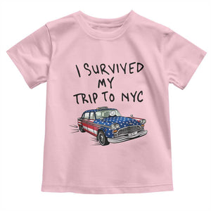 I Survived My Trip to NYC Toddler T Shirt Funny New York City USA Flag Taxi Meme Gift