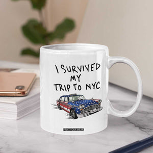 I Survived My Trip to NYC Coffee Mug Funny New York City USA Flag Taxi Meme Gift