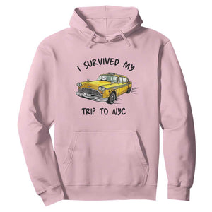 I Survived My Trip to NYC Hoodie Funny New York City Yellow Taxi Meme Gift