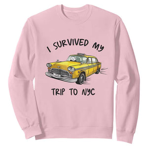 I Survived My Trip to NYC Sweatshirt Funny New York City Yellow Taxi Meme Gift