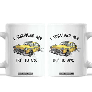 I Survived My Trip to NYC Coffee Mug Funny New York City Yellow Taxi Meme Gift