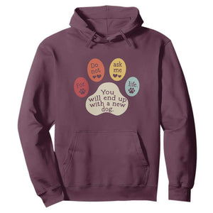Do Not Ask Me For Life Advice Hoodie Funny Sarcastic Dog Lover Gift