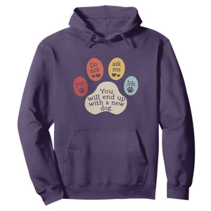 Do Not Ask Me For Life Advice Hoodie Funny Sarcastic Dog Lover Gift
