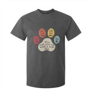 Do Not Ask Me For Life Advice T Shirt For Kid Funny Sarcastic Dog Lover Gift