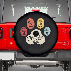 Do Not Ask Me For Life Advice Spare Tire Cover Funny Sarcastic Dog Lover Gift